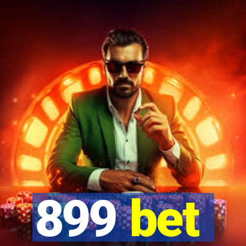 899 bet